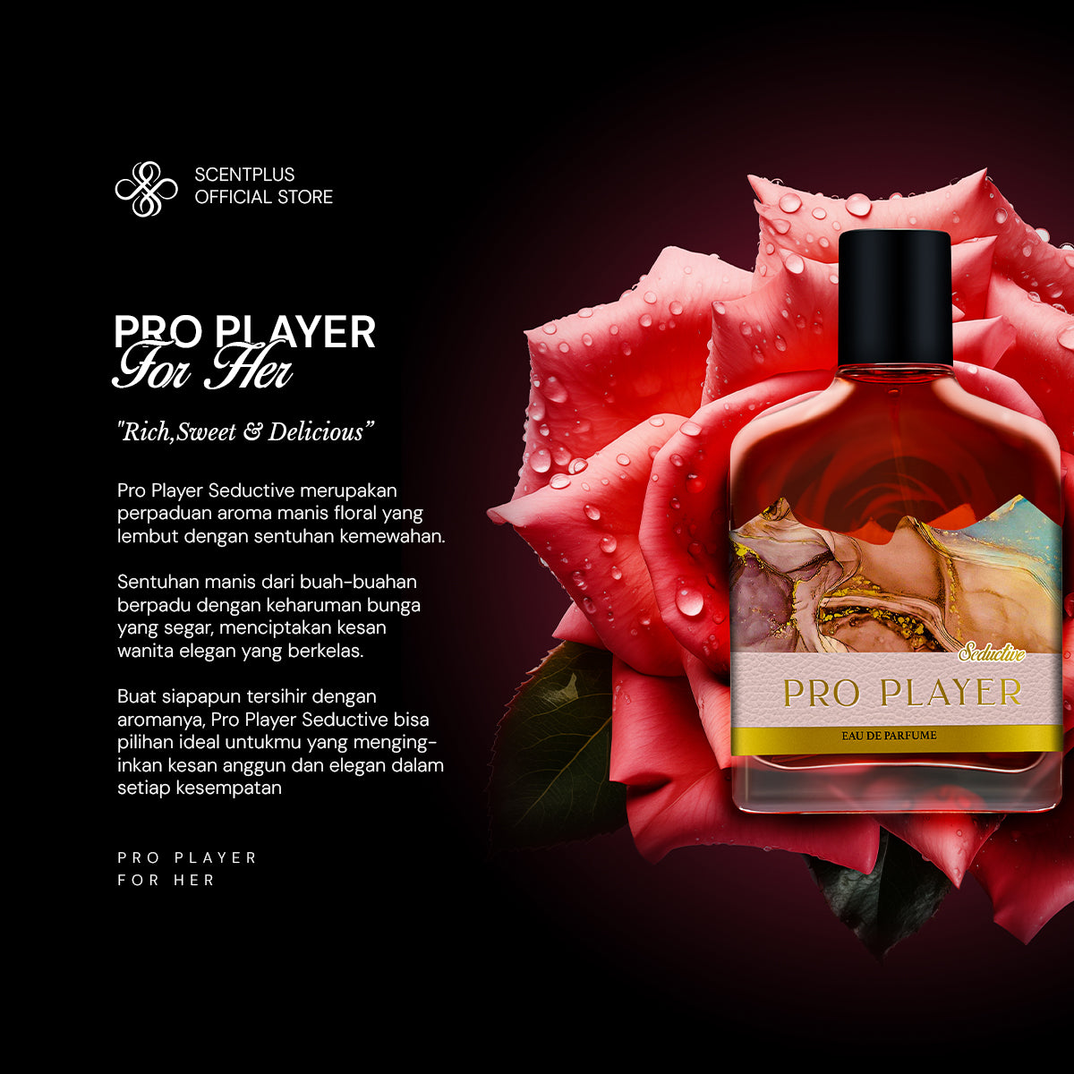 Pro Player HER "Seductive" Eau De Parfume - Scentplus Parfum Wanita